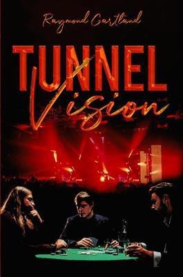 Tunnel Vision(English, Paperback, Gartland Raymond)