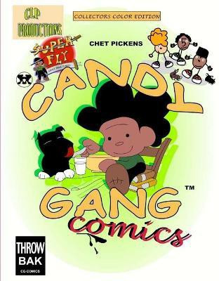 Candy Gang Comics Collectors Color Edition(English, Paperback, Pickens Chet)