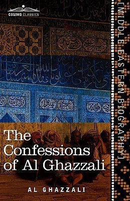 The Confessions of Al Ghazzali(English, Paperback, Ghazzali Al)