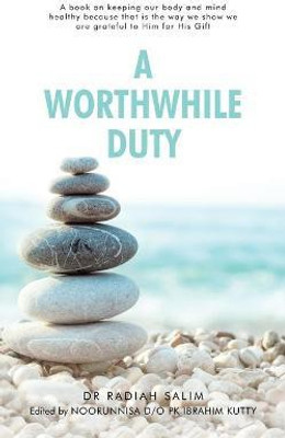 A Worthwhile Duty(English, Paperback, Salim Radiah Dr)