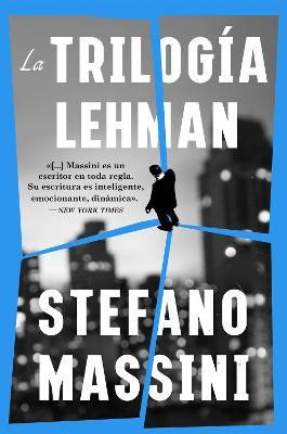 The Lehman Trilogy \ La Trilogia Lehman (Spanish Edition)(Spanish, Paperback, Massini Stefano)