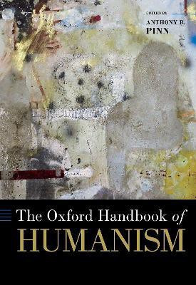 The Oxford Handbook of Humanism(English, Hardcover, Pinn Anthony B.)