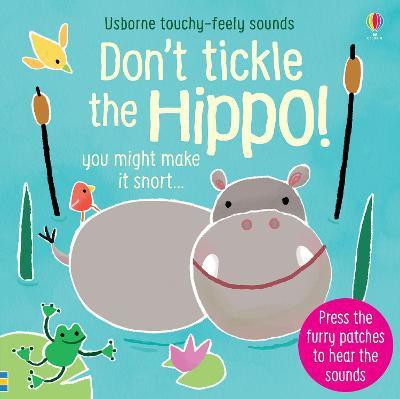 Don't Tickle the Hippo!(English, Board book, Taplin Sam)