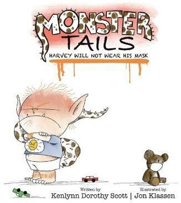 Monster Tails(English, Paperback, Scott Kenlynn Dorothy)