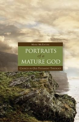 Portraits of a Mature God(English, Hardcover, McEntire Mark)