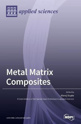 Metal Matrix Composites(English, Hardcover, unknown)