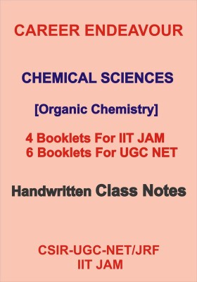 Organic Chemistry Class Notes With Assignments For UGC NET IIT JAM 10 Booklets By Career Endeavour(Hardcover, Students of Career Endeavour)
