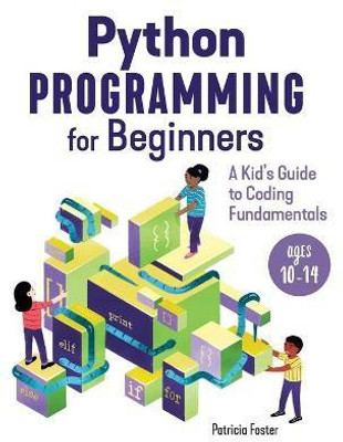 Python Programming for Beginners(English, Paperback, Foster Patricia)