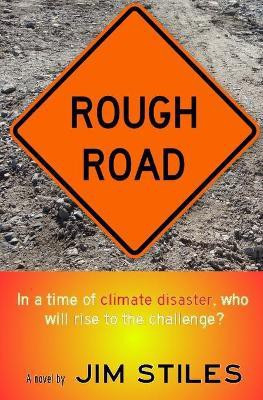 Rough Road(English, Paperback, Stiles Jim)