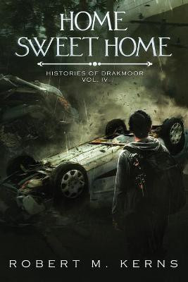 Home Sweet Home(English, Paperback, Kerns Robert M)
