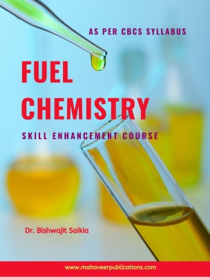 Fuel Chemistry(Paperback, Dr. Bishwajit Saikia)
