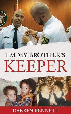 I'm My Brother's Keeper(English, Paperback, Bennett Darren)