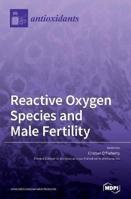 Reactive Oxygen Species and Male Fertility(English, Hardcover, unknown)