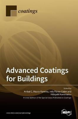 Advanced Coatings for Buildings(English, Hardcover, unknown)