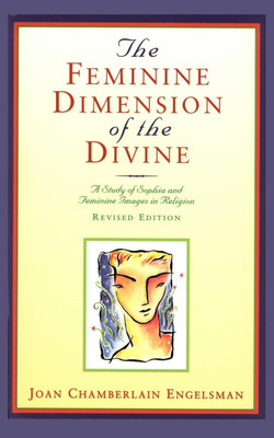 The Feminine Dimension of the Divine(English, Paperback, Engelsman Joan Chamberlain)