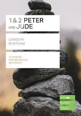 1 & 2 Peter and Jude (Lifebuilder Study Guides)(English, Paperback, Nystrom Carolyn)