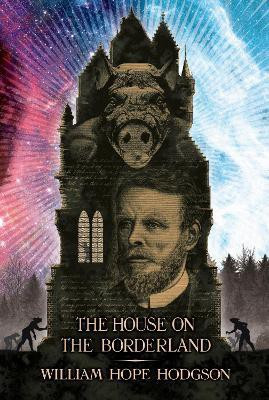 The House on the Borderland(English, Paperback, Hodgson William Hope)