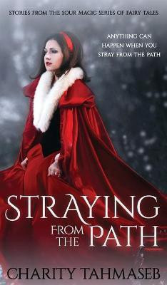Straying from the Path(English, Hardcover, Tahmaseb Charity)