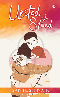 United We Stand(English, Paperback, Santosh Nair)