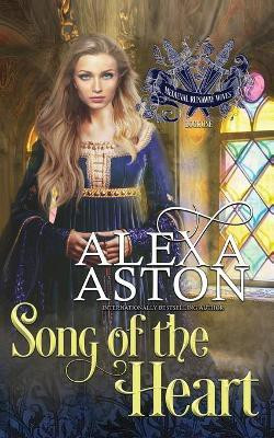 Song of the Heart(English, Paperback, Aston Alexa)