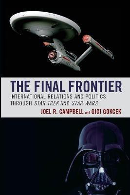 The Final Frontier(English, Paperback, Campbell Joel R.)