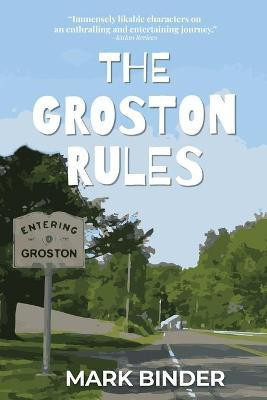 The Groston Rules(English, Paperback, Binder Mark)