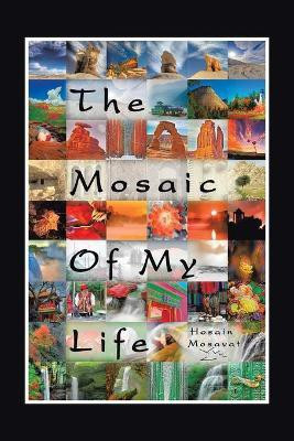 The Mosaic of My Life (Black & White Version)(English, Paperback, Mosavat Hosain)