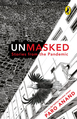 Unmasked(English, Paperback, Anand Paro)