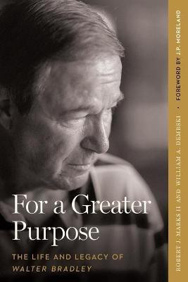 For a Greater Purpose(English, Paperback, Marks Robert J II)