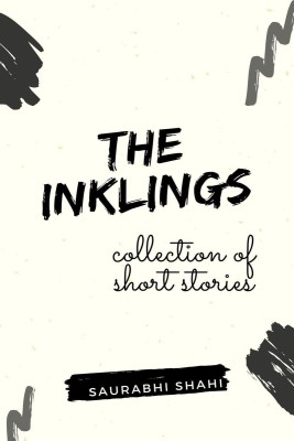 THE INKLINGS(English, Paperback, Saurabhi Shahi)