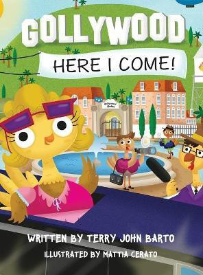 Gollywood, Here I Come!(English, Hardcover, Barto Terry John)
