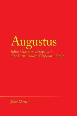 Augustus(English, Paperback, Mench John)