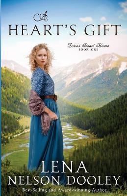 A Heart's Gift(English, Paperback, Dooley Lena Nelson)