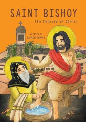 Saint Bishoy(English, Paperback, George Deacon)