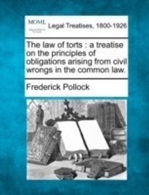 The law of torts(English, Paperback, Pollock Frederick Sir)