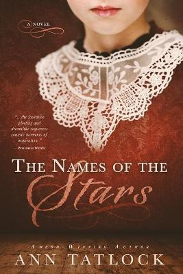 The Names of the Stars(English, Paperback, Tatlock Ann)