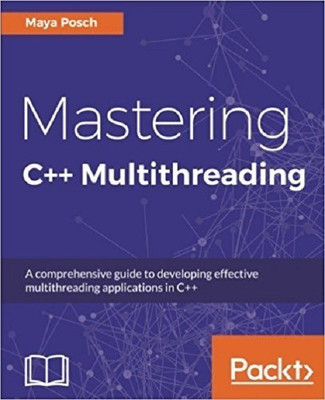 Mastering C++ Multithreading(English, Electronic book text, Posch Maya)