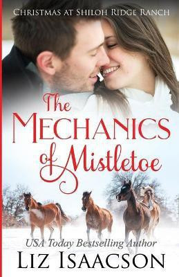 The Mechanics of Mistletoe(English, Paperback, Isaacson Liz)