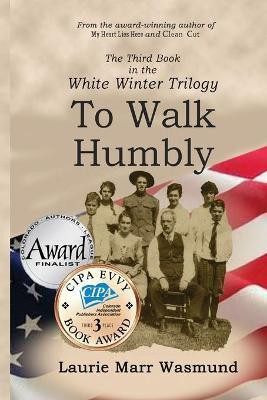 To Walk Humbly(English, Paperback, Marr Wasmund Laurie)