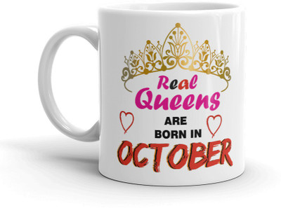 KC PRODUCTS White Printed Ceramic Coffee for Real Queens are Born in October with Barbie Doll Image (Mug 330 ml) Ceramic Coffee Mug(330 ml)