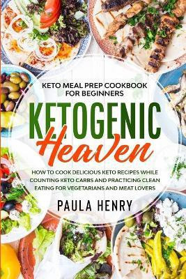 Keto Meal Prep Cookbook For Beginners(English, Paperback, Henry Paula)