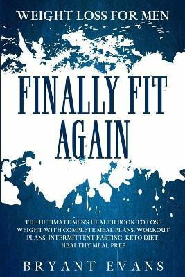 Weight Loss For Men(English, Paperback, Evans Bryant)