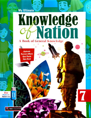 My Ultimate Knowledge of Nation A Book of General knowledge Class 7(Paperback, Sakshi Gupta)