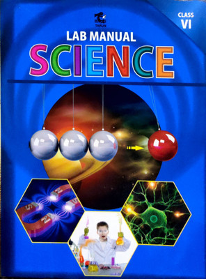 Lab Manual Science Class 6(Paperback, S K Srivastava)