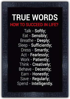 pnf 1187-MOTIVATIONAL QUOTES true words with Wooden Synthetic Frame Digital Reprint 19 inch x 13.5 inch Painting(With Frame)