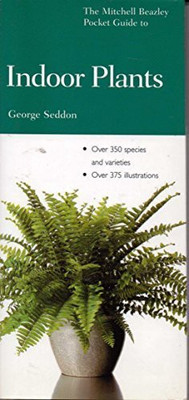 Pocket Guide to Indoor Plants(English, Hardcover, Seddon George)