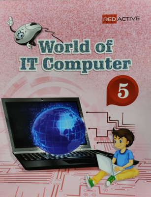 Red Active World Of IT Computer Class 5Rohit Jain(Paperback, Rohit Jain)