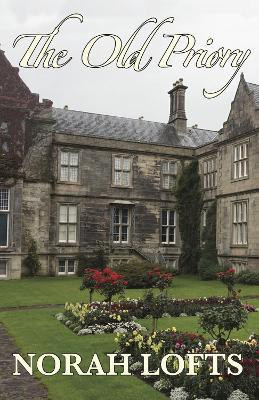 The Old Priory(English, Paperback, Lofts Norah)