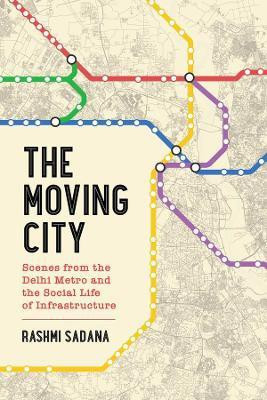 The Moving City(English, Paperback, Sadana Rashmi)