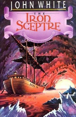 The Iron Sceptre(English, Paperback, White John)
